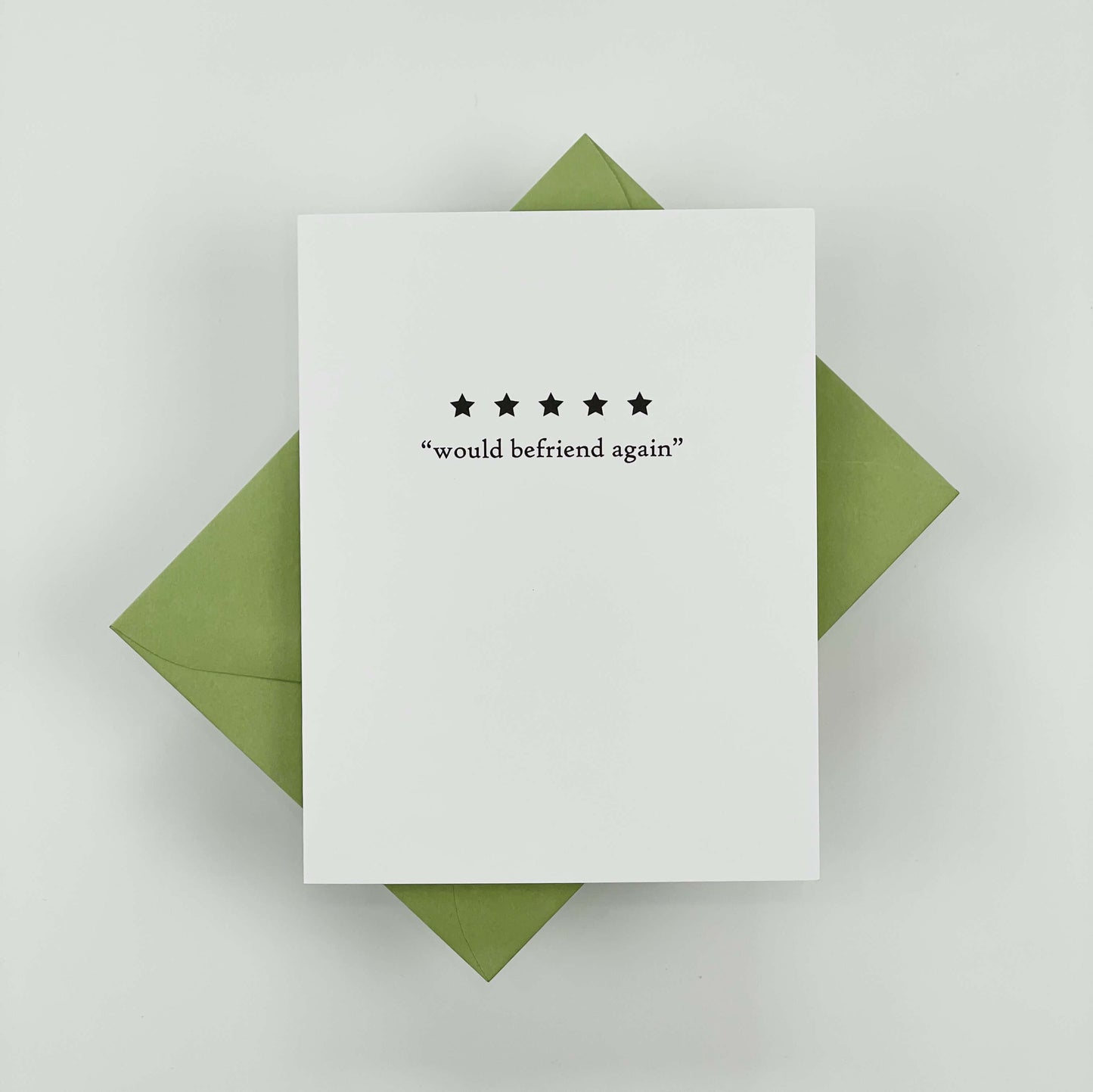 5 Stars, Would Befriend Again Card