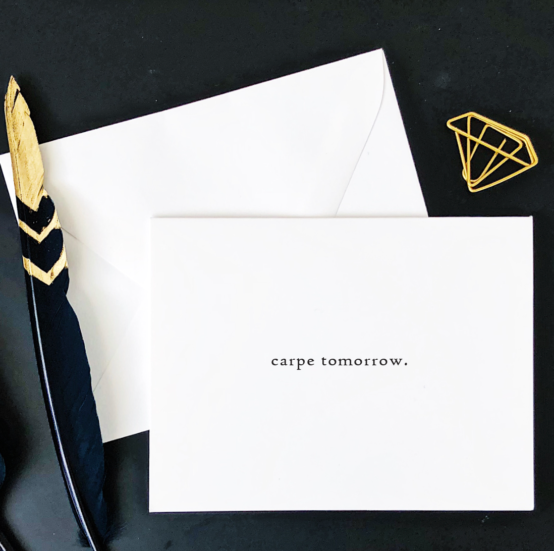 Carpe Tomorrow Card
