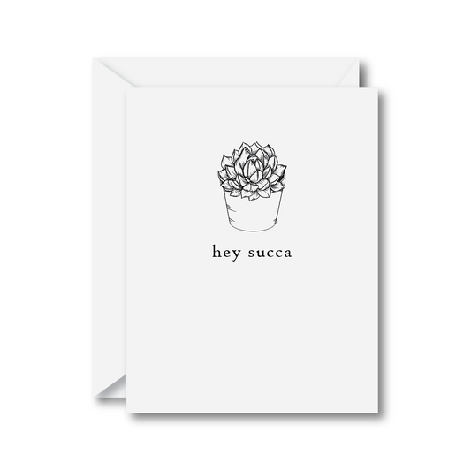 Hey Succa Card