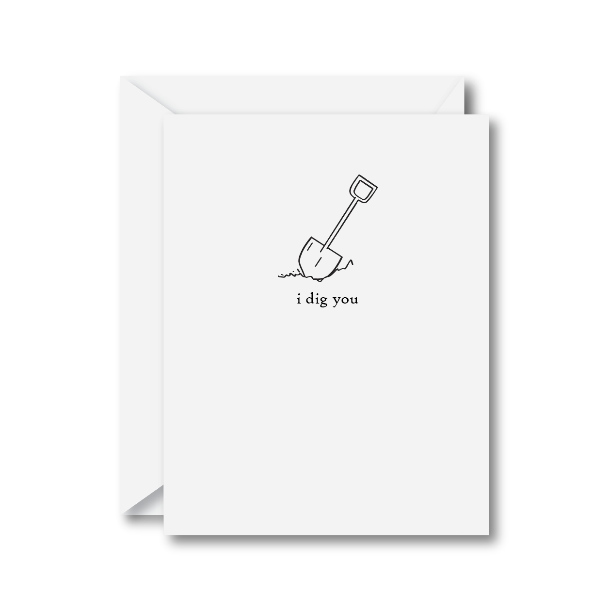 I Dig You Card