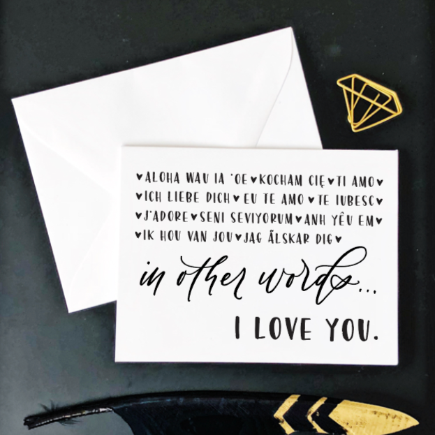 In Other Words, I Love You Card