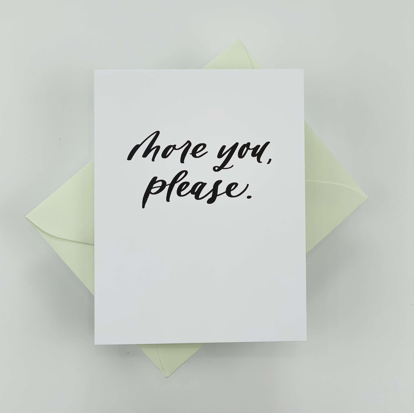 More You Please Card