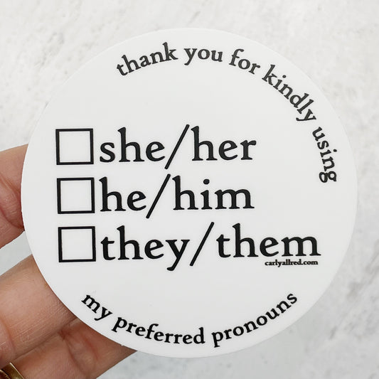 Preferred Pronouns (Round) Vinyl Sticker