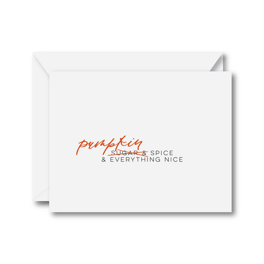 Pumpkin Spice & Everything Nice Card