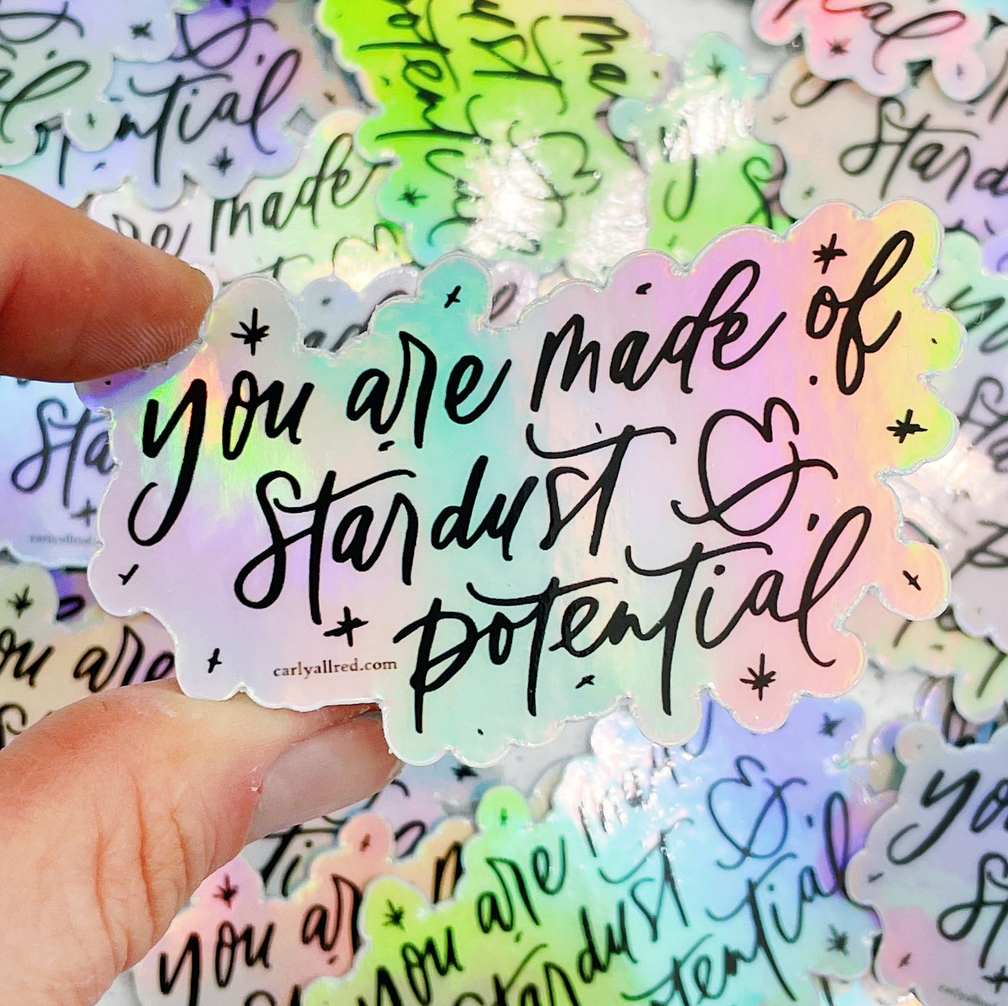 You Are Made of Stardust and Potential Holographic Sticker