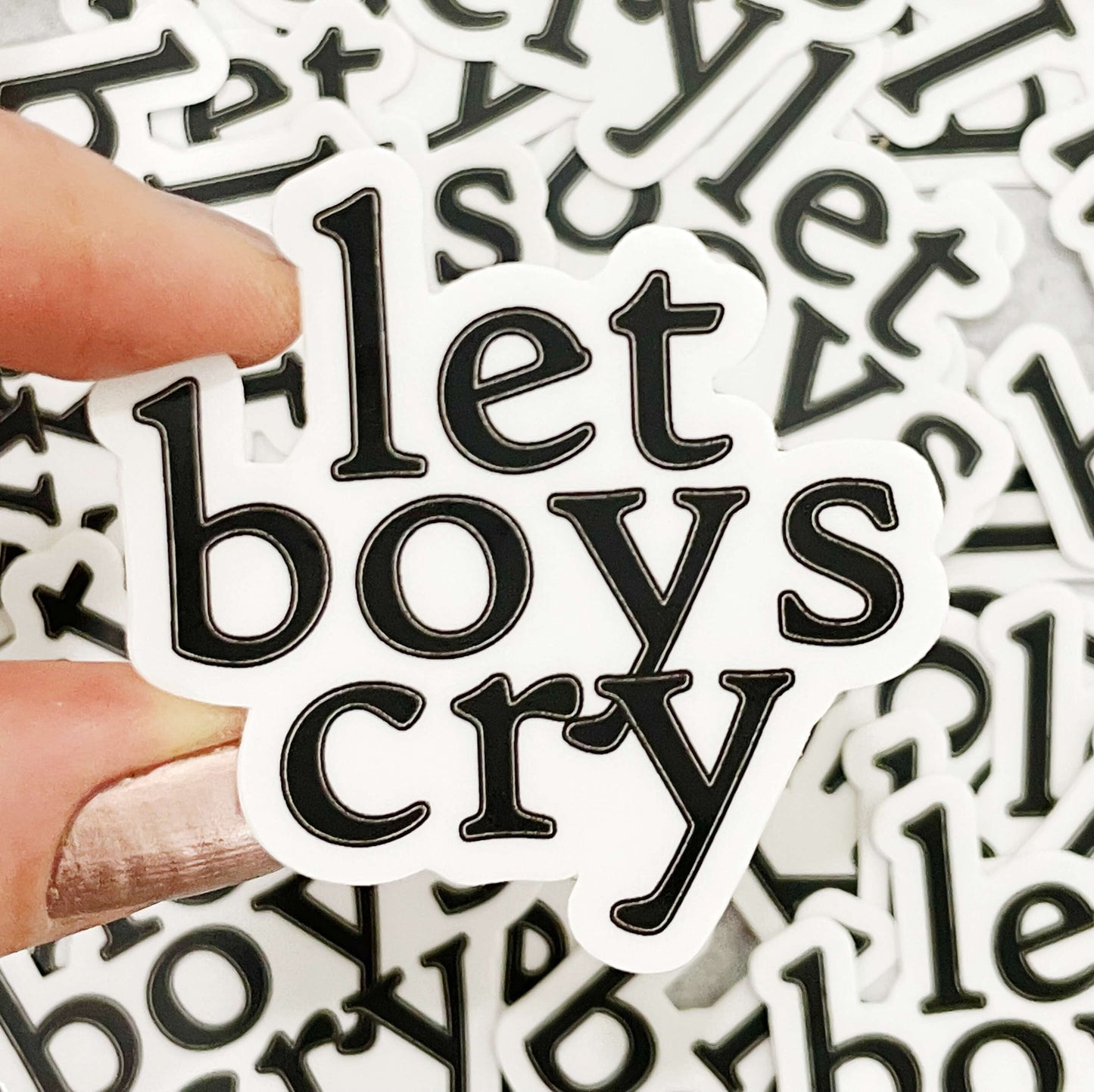 Let Boys Cry Vinyl Sticker