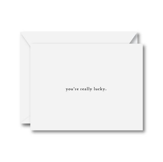 You’re Really Lucky Card