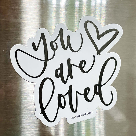 Magnet "You are Loved"