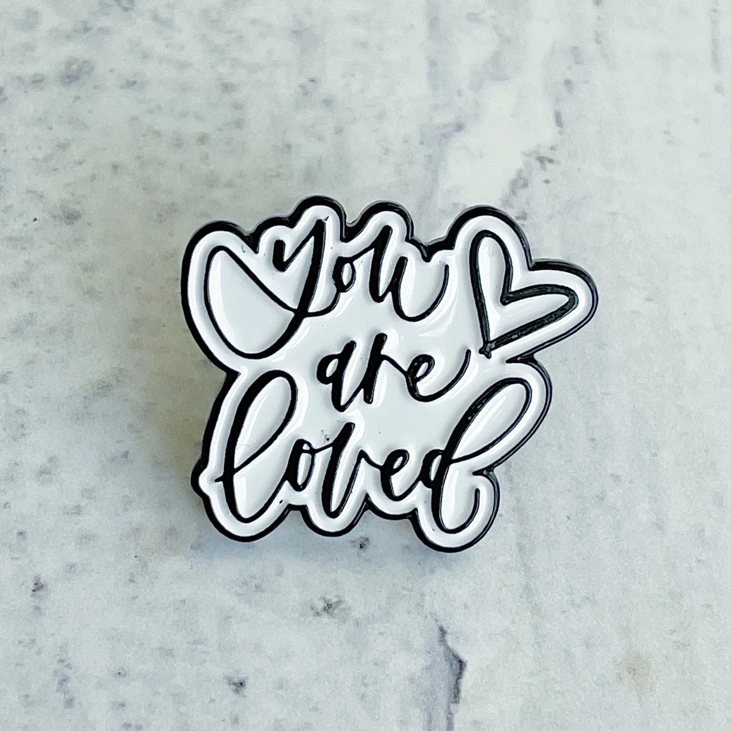 You Are Loved Enamel Pin