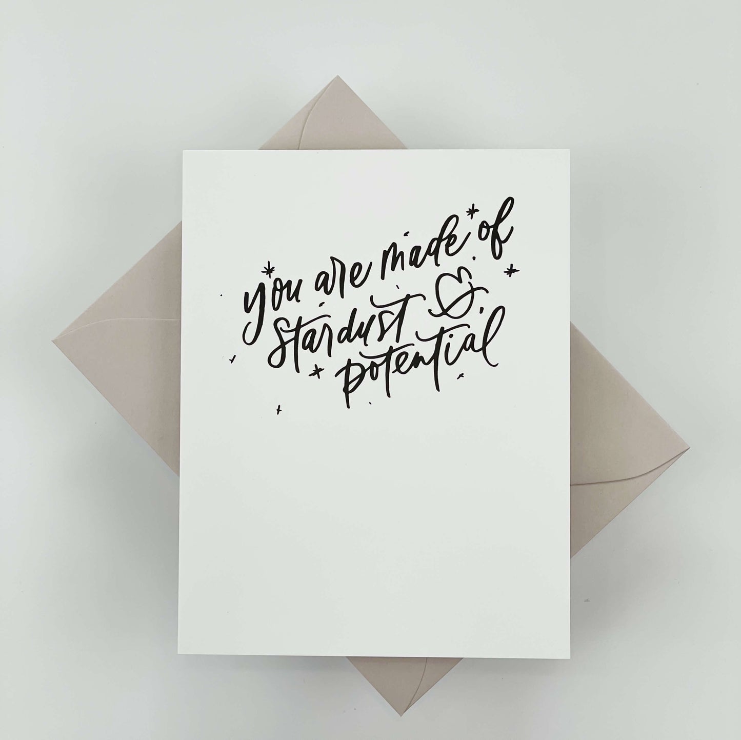 You Are Made of Stardust and Potential Card