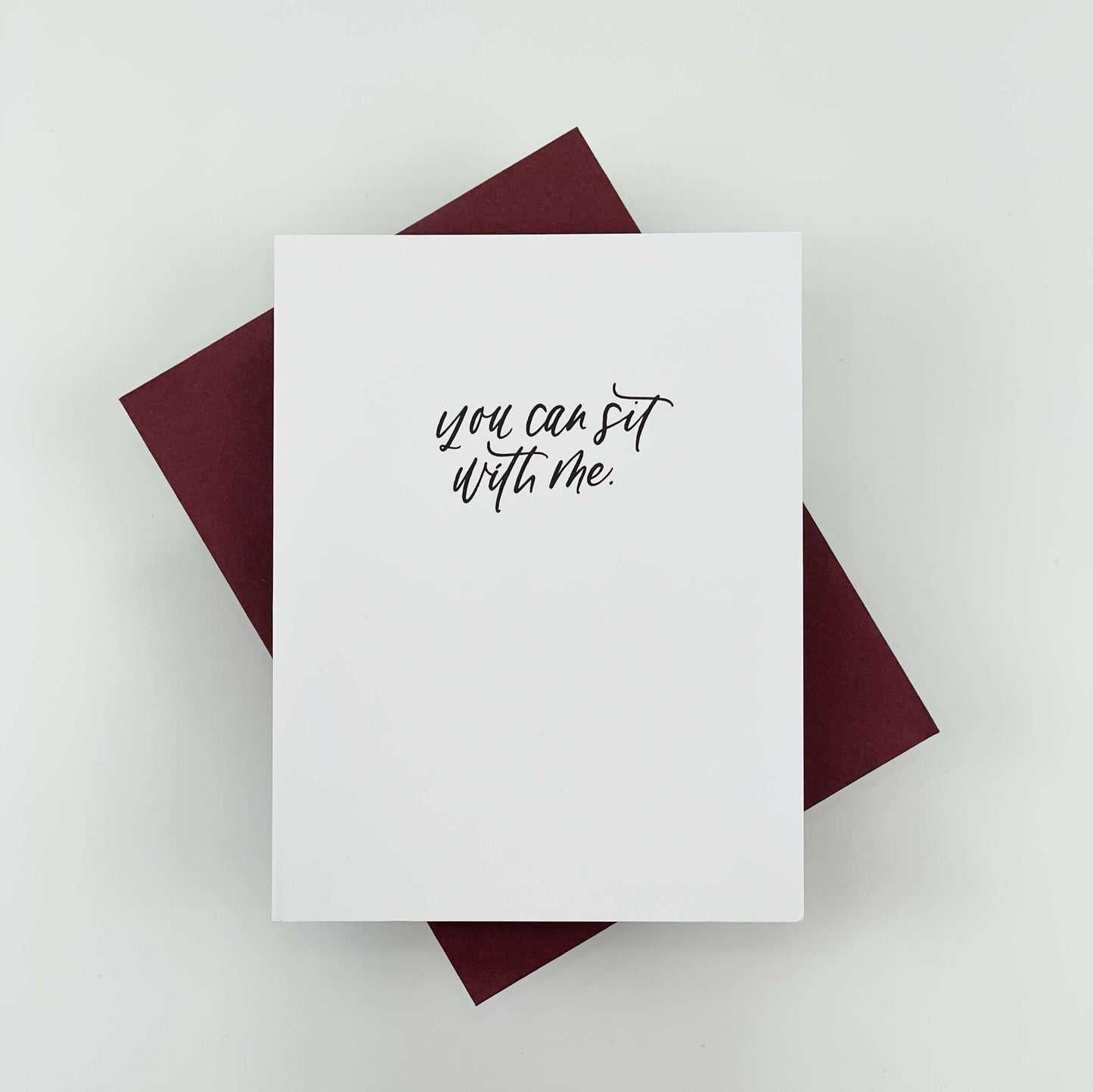 You Can Sit With Me Card
