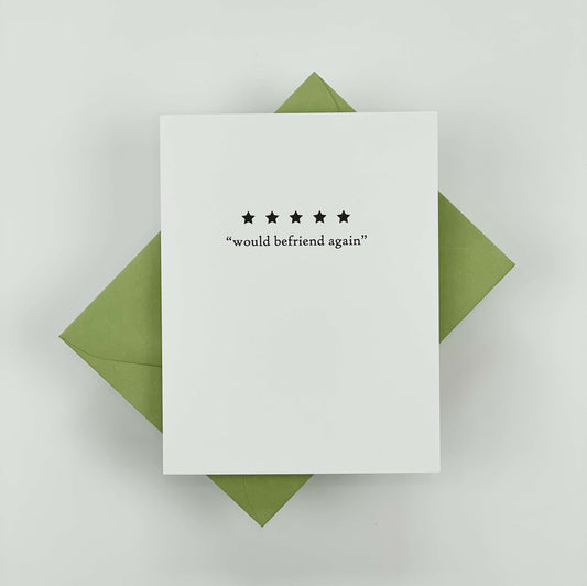 5 Stars, Would Befriend Again Card