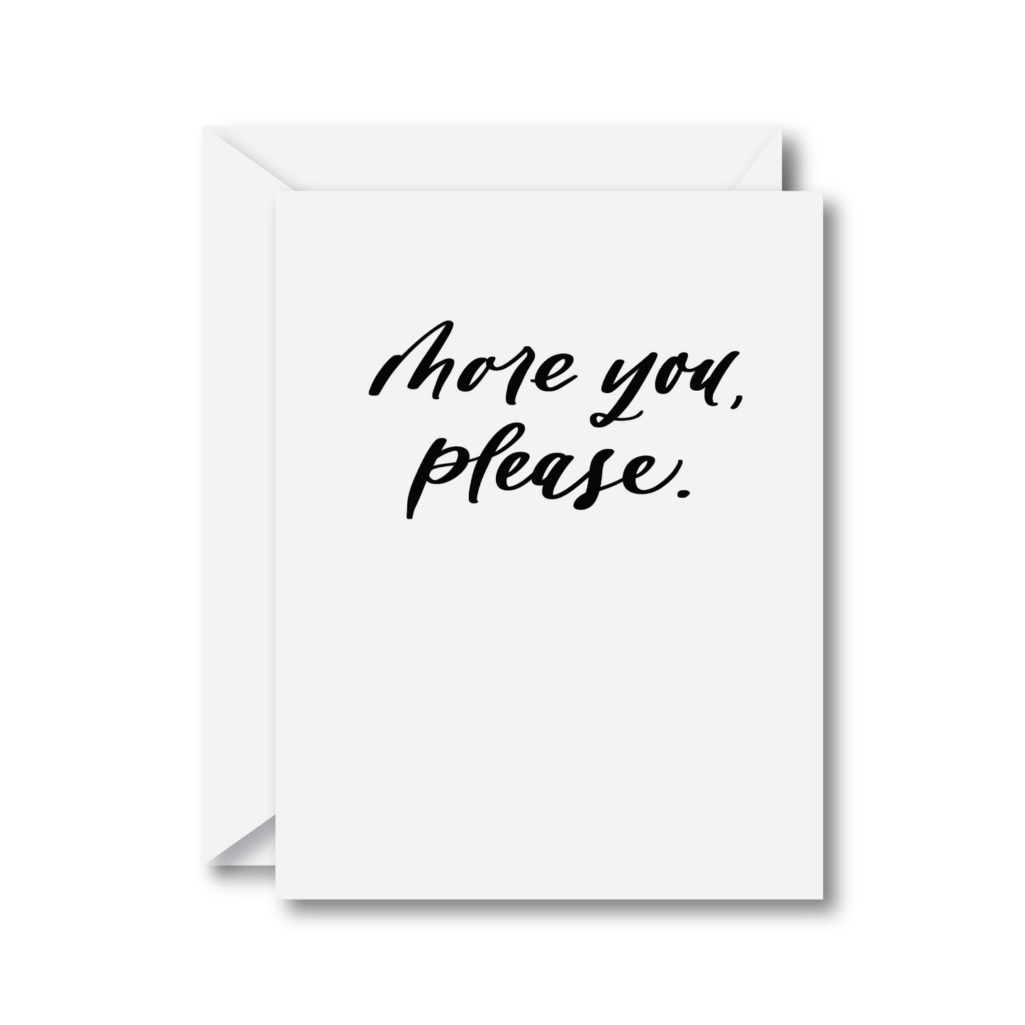 More You Please Card