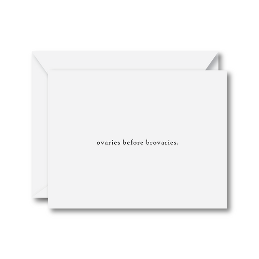 Ovaries Before Brovaries Card