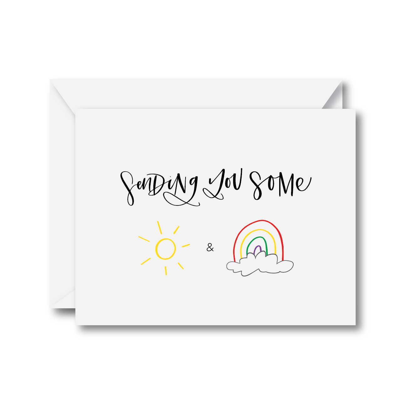 Sending you Some Sunshine and Rainbows Card