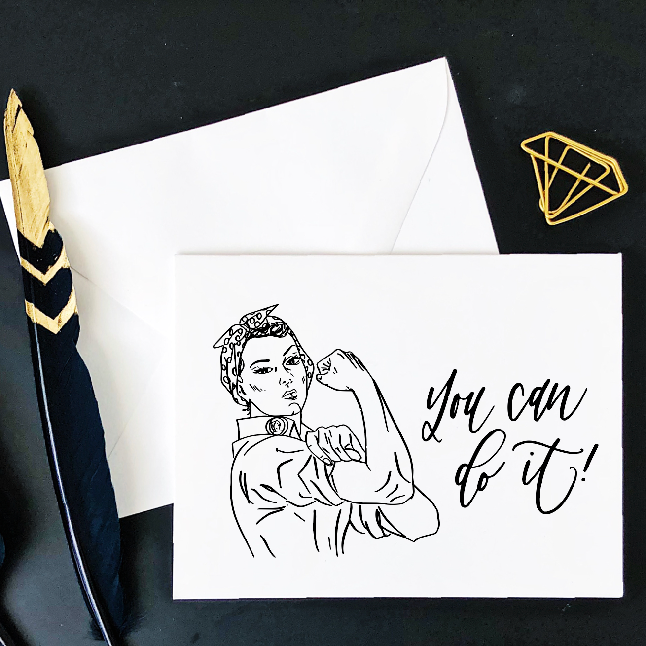 Rosie the Riveter “You Can Do It” Card